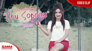 Intan Chacha - Aku Sopomu ( VIDEO)