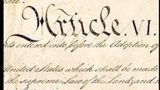 Episode 8: Article VI Explained | The Linchpin of the U.S. Constitution