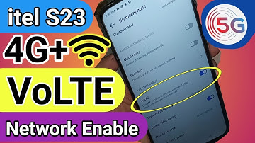 itel S23 VoLTE Network Enable // 4G+ Network enable