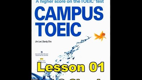 Campus Toeic - Lesson 01 - Part 3: Check