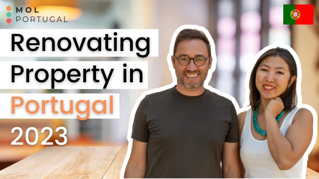 Renovating Golden Visa Properties in Portugal Explained | 2022