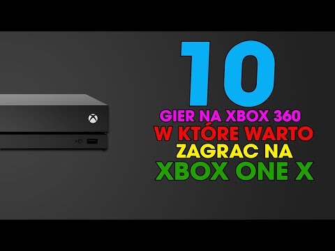Wideo: Zapoznaj Się Z 10 Grami Na Xbox One X, Które Pokazują Nam, Do Czego Jest Naprawdę Zdolny