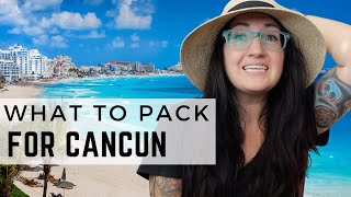 What to pack for Cancun | What to pack for an all-inclusive