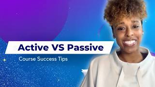 Active vs Passive: The Key to Course Success 🚀