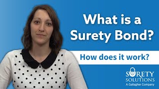 What is a Surety Bond? [& how does it work?]