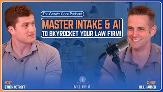 Scaling Law Firms: Entrepreneurship, AI Innovations and Mastering Intake with Bill Hauser | Podcast