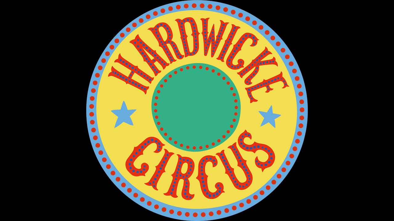 Hardwicke Circus 2020 Livestream