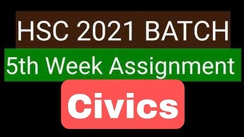 HSC 5th Week Civics Assignment 2021 || HSC 2021 পৌরনীতি Assignment 5th Week || Assignment HSC 2021