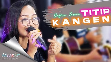 Safira Inema - Titip Kangen (Official Music Live)