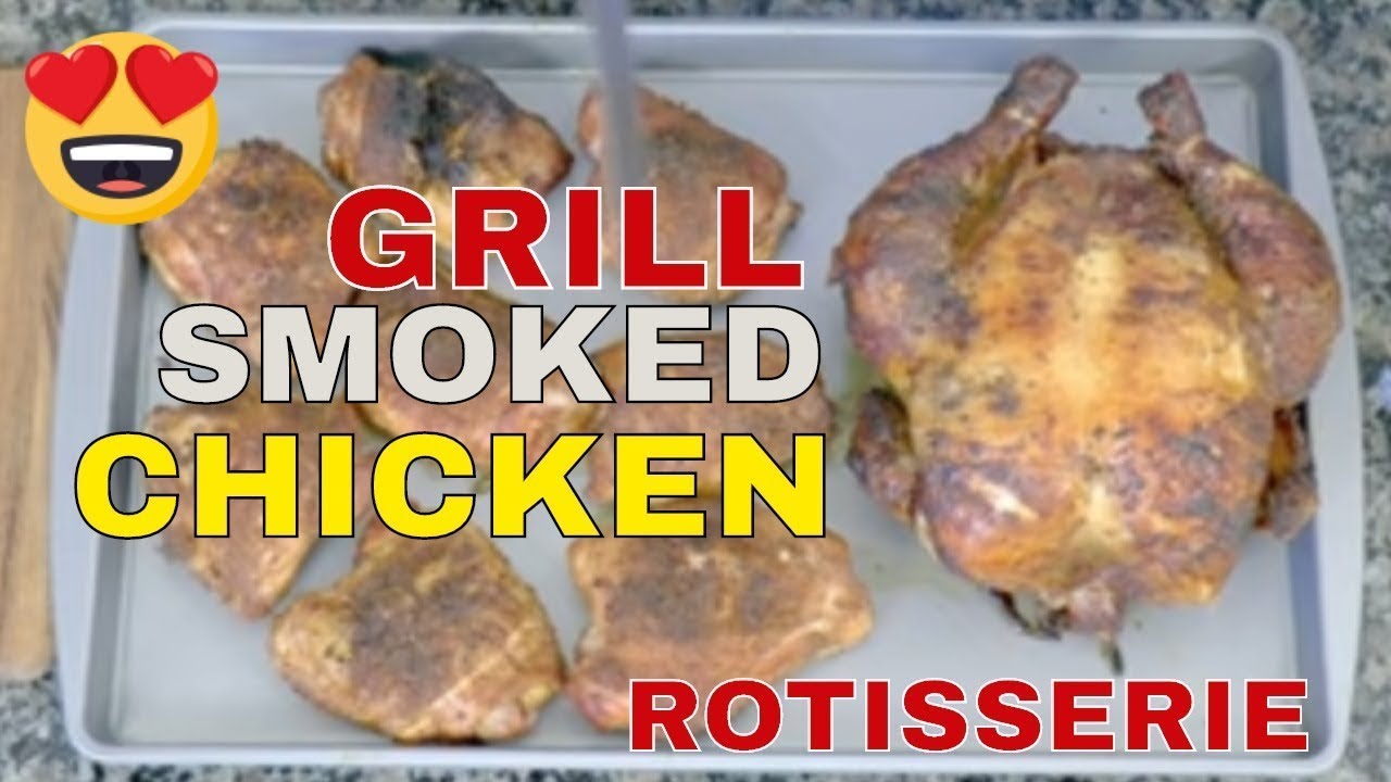 Rotisserie Chicken on the Gas Grill YouTube