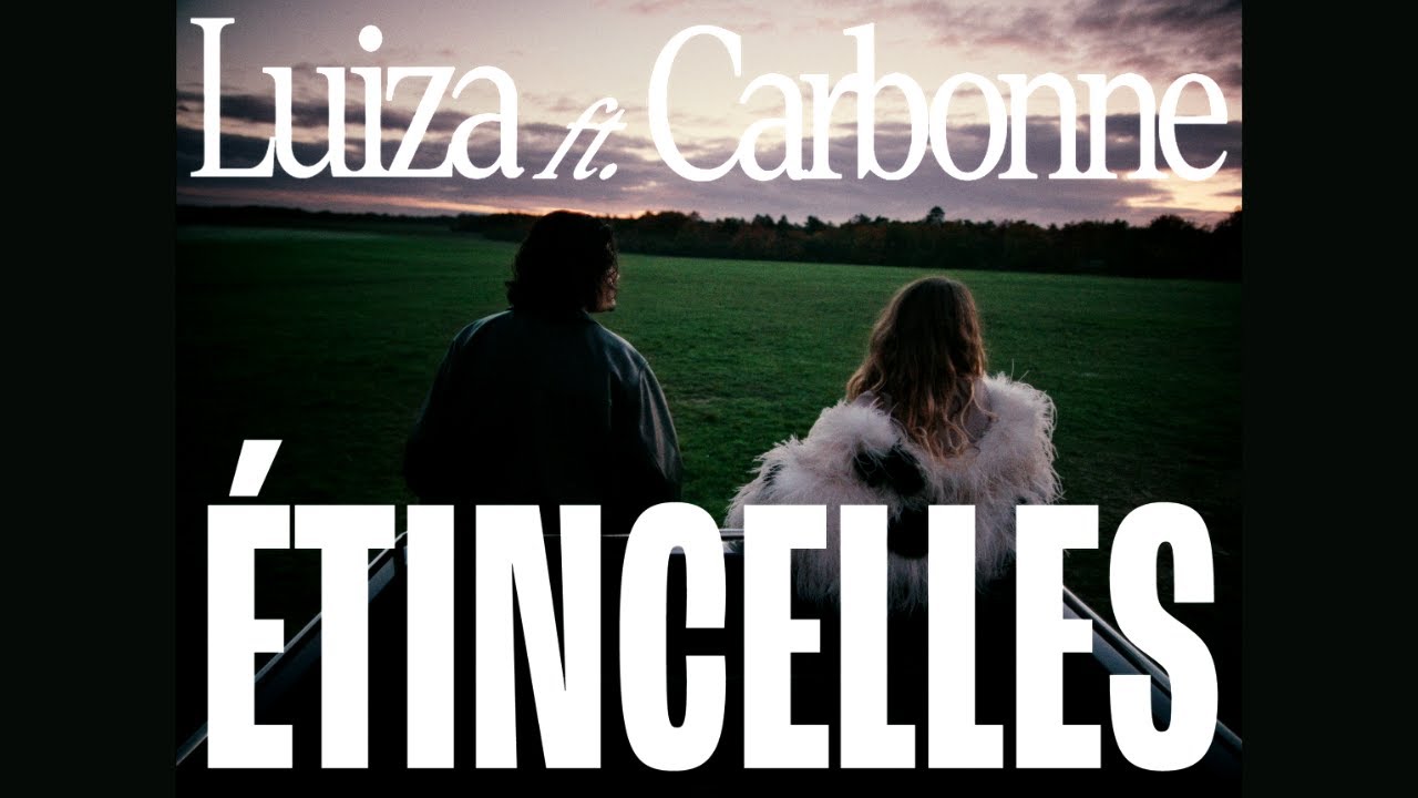 ETINCELLES FEAT. CARBONNE - CLIP OFFICIEL