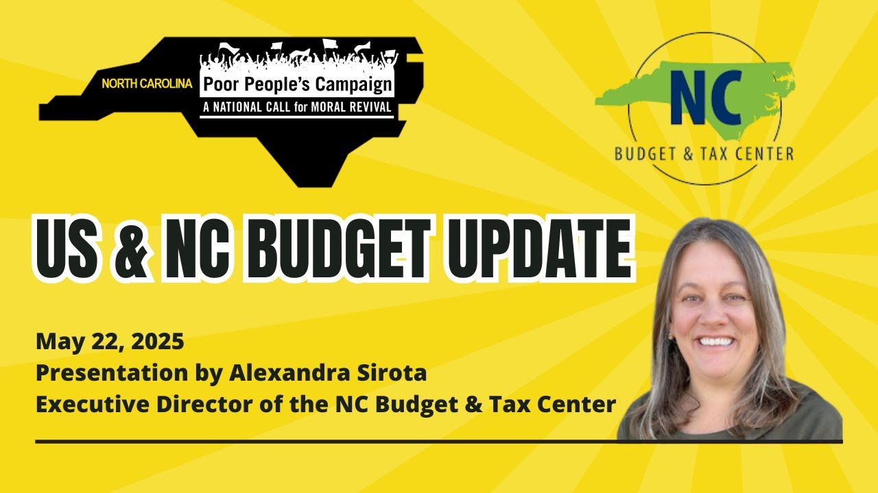 US & NC Budget Update with Alexandra Sirota - May 22, 2025