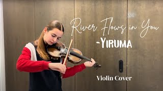 River Flows in You - Yiruma | Violin Cover