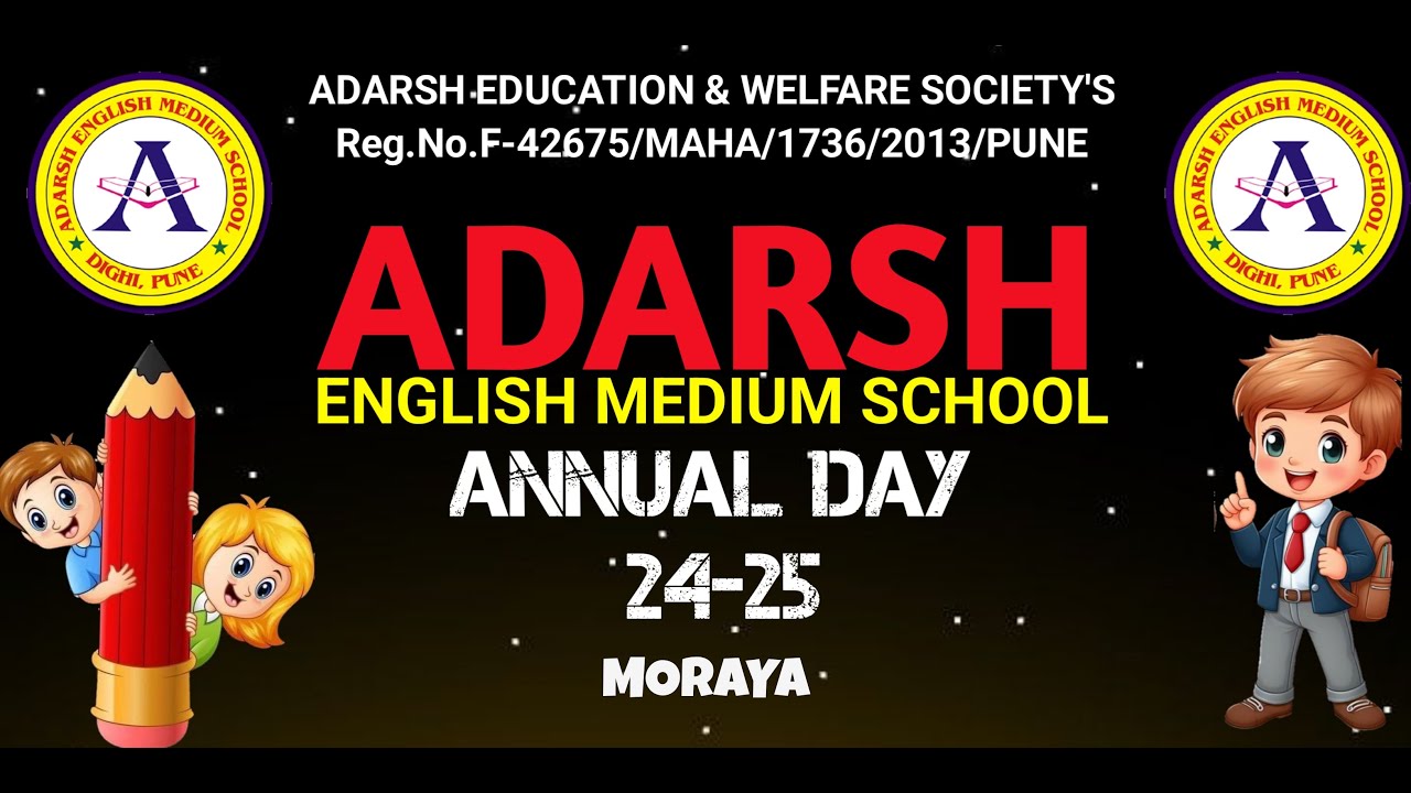 ADARSH ENGLISH MEDIUM SCHOOL Annual Function | Jan 2025 | Moraya ...