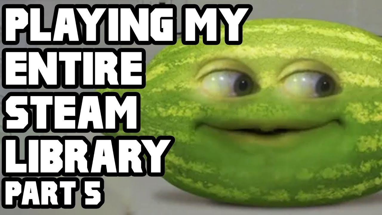 Knife the Watermelon Playing All 500+ Games in my Steam Library