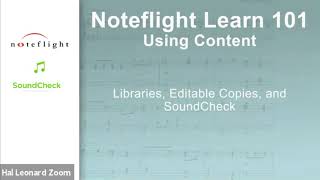 Noteflight Learn 101 - Libraries, Editable Copies, and SoundCheck™