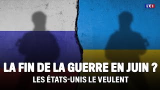 Ukraine Les Usa Veulent Finir La Guerre Dici Juin Lci