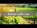 Abide with me