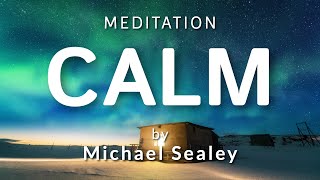 Guided Meditation for Calm (Anxiety / OCD / Depression / Pain) Spoken by Michael Sealey screenshot 2