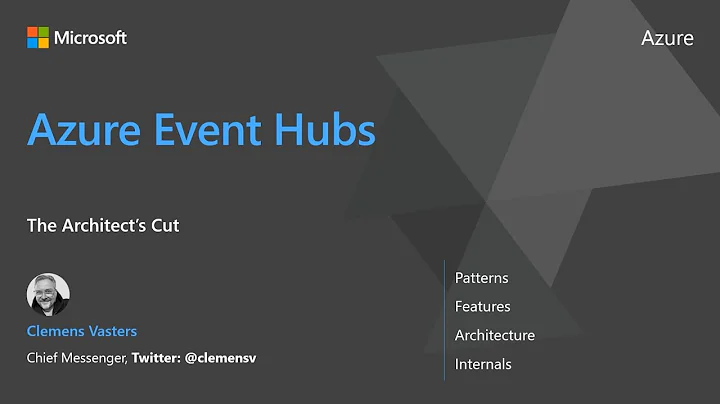 Azure Event Hubs Deep Dive (Azure & AI Conference 2022)
