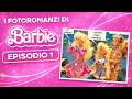 I fotoromanzi vintage di Barbie - Episodio 1