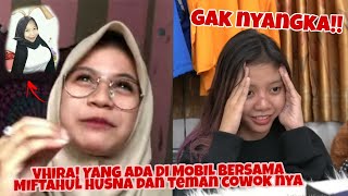 MIFTAHUL HUSNA BERB0H0NG | VIRA SAHABATNYA ANGKAT BICARA DAN KLARIFIKASI! #part1 #vcslur