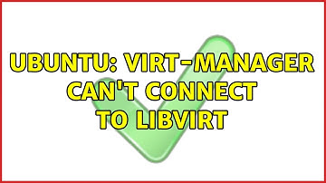 Ubuntu: virt-manager can