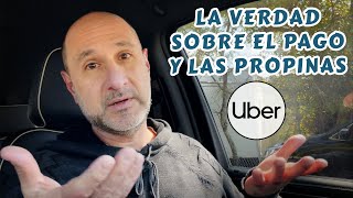 La VERDAD sobre el PAGO y las PROPINAS de UBER