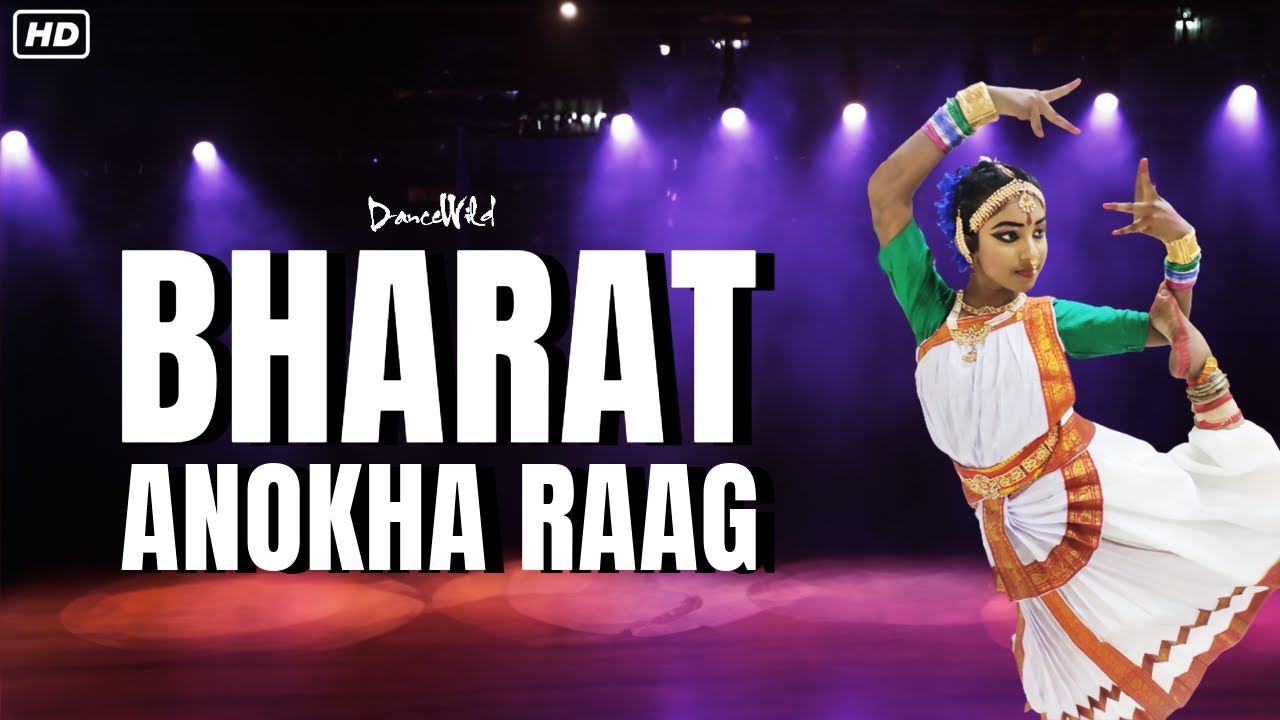 Bharat Anokha Raag | Bharatnatyam Dance  | Priyashi | @DanceWild ​
