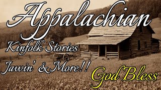 Appalachian Stories Jawin More God Bless 