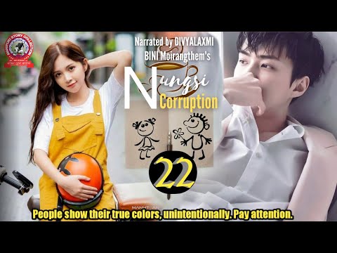 Nungsi Corruption (22) / People show their true colors, unintentionally. Pay attention.
