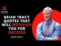 These Are The Words You Need To Hear Today | Brian Tracy | Motivation