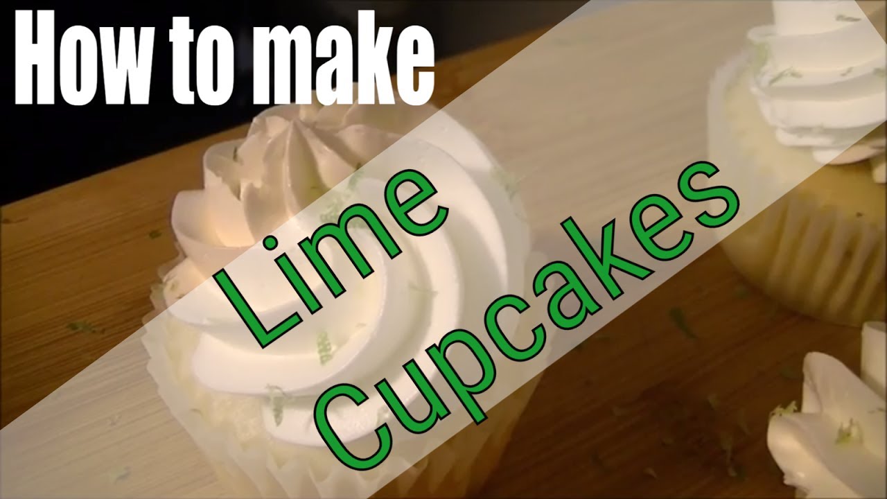 Lime cupcakes (how to make cupcakes)(lime cupcake recipe) (cook better)