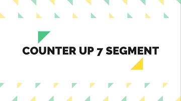 Simulasi Counter Up 7 Segment Menggunakan Proteus // Teknik Digital