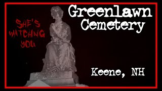 Ghost Hunting At Greenlawn Cemetery in Keene, NH - 7/3/2024