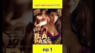 top 3 adult movies in Bollywood #movies #bollywood #top3movies #adulting #18+movies