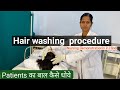 Hair wash procedure nursing hair wash procedure demonursing practical 2024all nursing exams