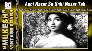 Apni nazar se unki tak - mukesh hum log nutan, shyama, durga khote