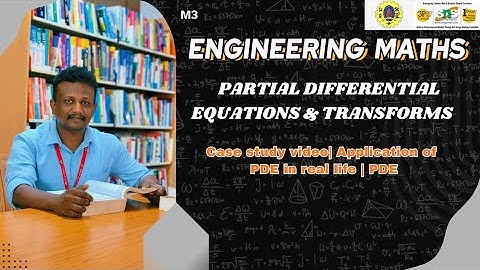 Case study- Application of PDE | Partial differential equations & Transforms | SNS Institutions