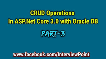 ASP.Net Core 3.1 CRUD Operations with Oracle DB | CRUD Operations in ASP.Net Core with Oracle Part-3