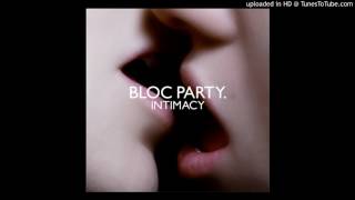 Bloc Party - Better Than Heaven