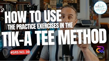How To Use The Practice Exercises In "The Tik-A Tee Method"