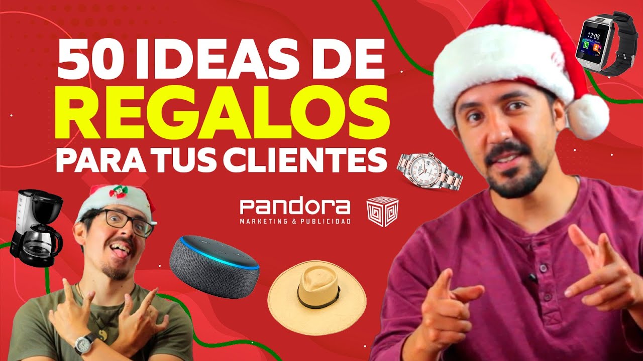 100 Ideas de regalos para tus clientes - Pandora Marketing, image size:1280x720