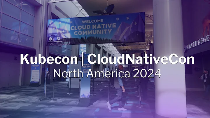 Kubecon | CloudNativeCon North America 2024 Recap
