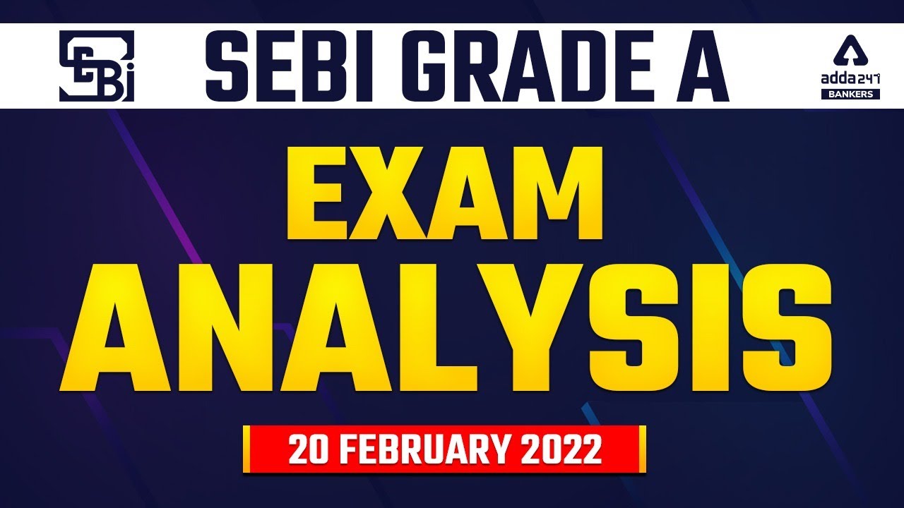 sebi-grade-a-exam-analysis-20-feb-2022-phase-1-paper-analysis