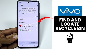How to Find Recycle Bin on Vivo Phone - Locate Trash Folder
