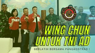 Berlatih Wing Chun bersama Pangkostrad 