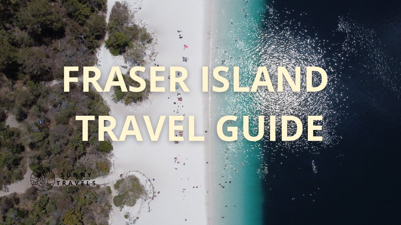 How to travel Fraser Island?