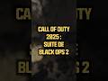 Une suite à BLACK OPS 2 pour le CALL OF DUTY de 2025 ?? 🤯 #blackops2 #callofduty #shorts