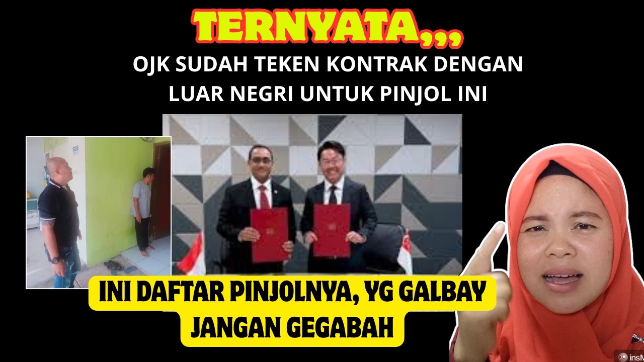 TERNYATA DIAM-DIAM OJK SUDAH KERJASAMA DGN LUAR NEGRI UNTUK PINJOL || GALBAY JGN GEGABAH, CEK SKRG